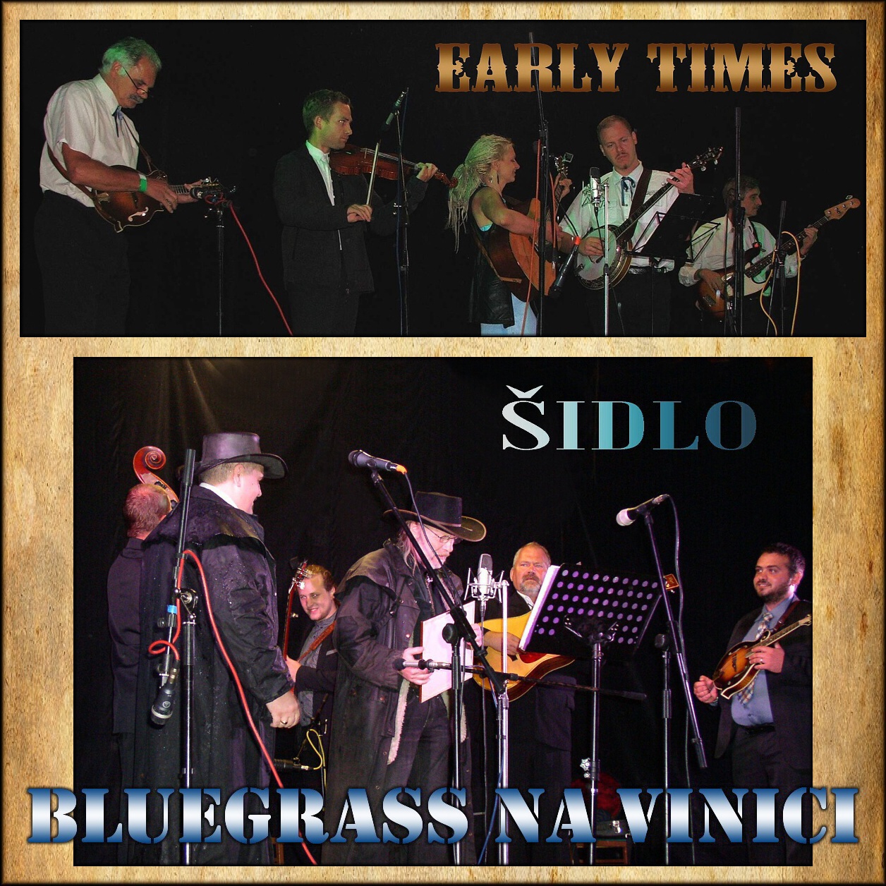 04 064 - Main Scene of Country Music / EARLY TIMES, ŠIDLO